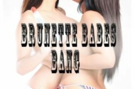Brunette Babes Bang