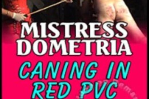 Mistress Dometria – Caning in Red PVC