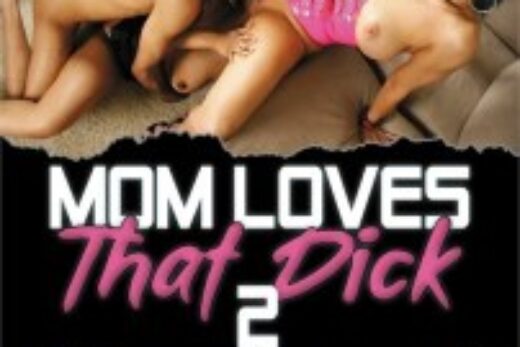 Mom Loves That Dick 2